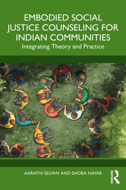 Embodied Social Justice Counseling for Indian Communities