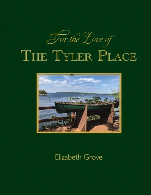 For the Love of The Tyler Place