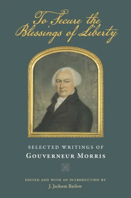 To Secure the Blessings of Liberty