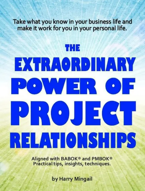 Extraordinary Power of Project Relationships