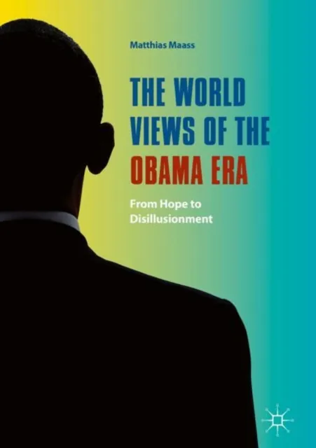 World Views of the Obama Era