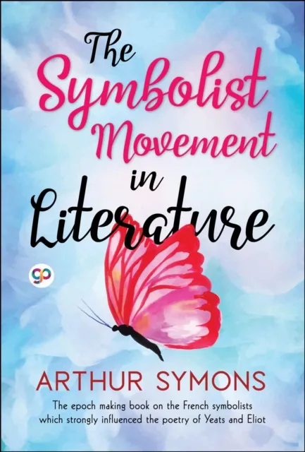 Symbolist Movement in Literature