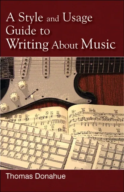 Style and Usage Guide to Writing About Music