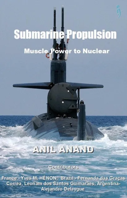 Submarine Propulsion - Muscle Power to Nuclear
