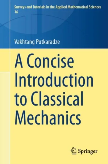 Concise Introduction to Classical Mechanics