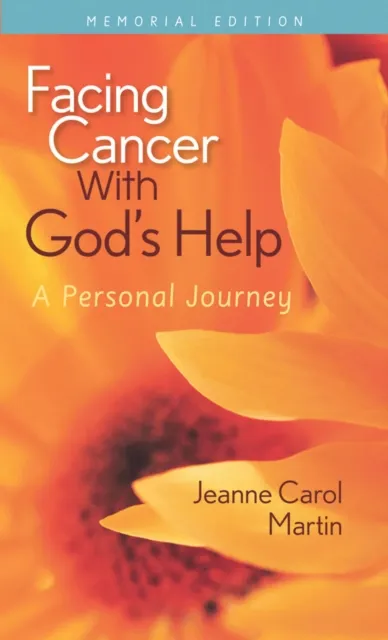 Facing Cancer With God's Help