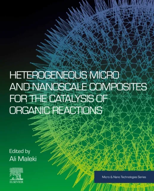 Heterogeneous Micro and Nanoscale Composites for the Catalysis of Organic Reactions