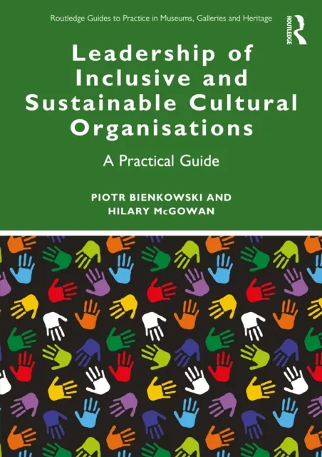 Leadership of Inclusive and Sustainable Cultural Organisations