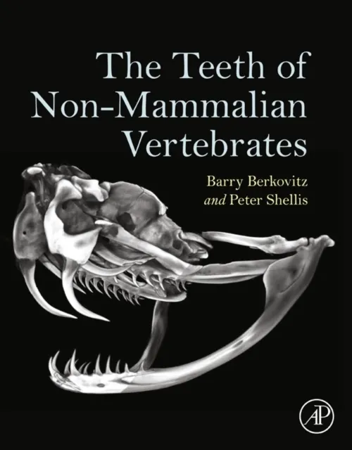 Teeth of Non-Mammalian Vertebrates