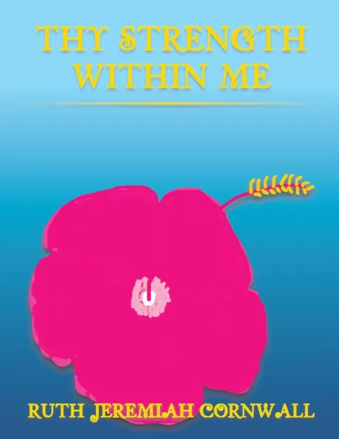 Thy Strength Within Me