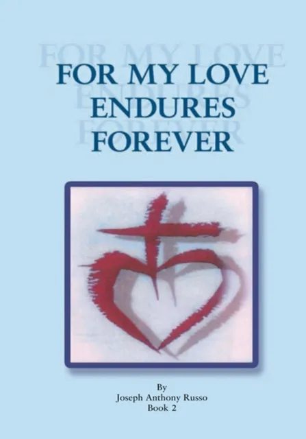 For My Love Endures Forever