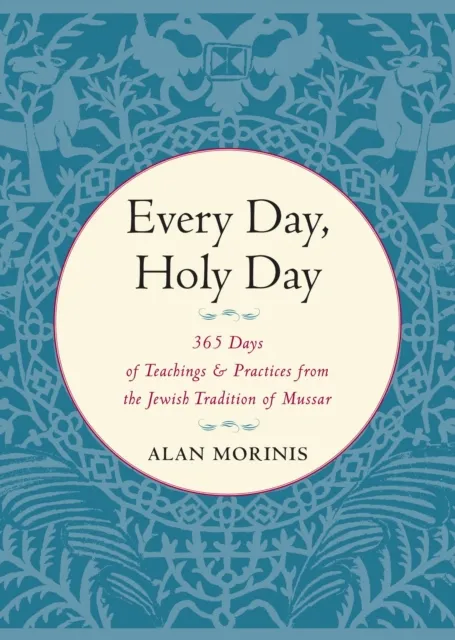 Every Day, Holy Day