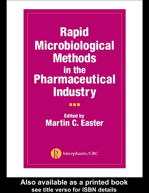 Rapid Microbiological Methods in the Pharmaceutical Industry