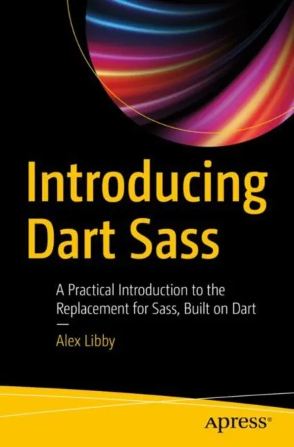Introducing Dart Sass