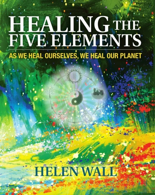 Healing the Five Elements