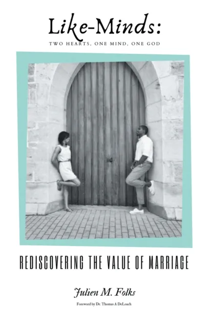 Like-Minds: Two Hearts, One Mind, One God