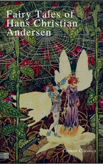 Fairy Tales of Hans Christian Andersen (Cronos Classics)