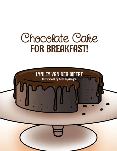 Chocolate Cake for Breakfast!