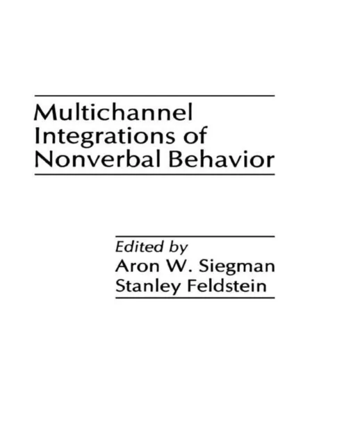 Multichannel Integrations of Nonverbal Behavior