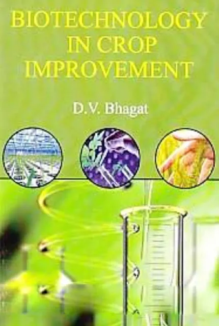 Biotechnology in Crop Improvement