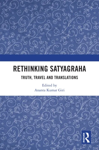 Rethinking Satyagraha