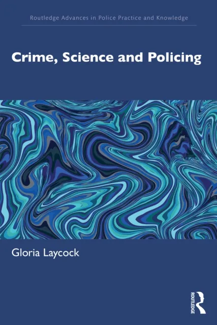 Crime, Science and Policing