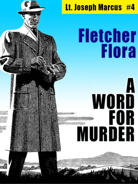 Word For Murder: Lt. Joseph Marcus #4