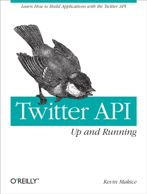 Twitter API: Up and Running