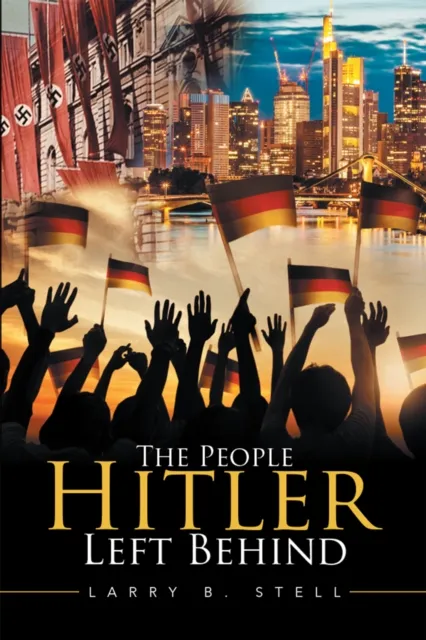 People Hitler Left Behind