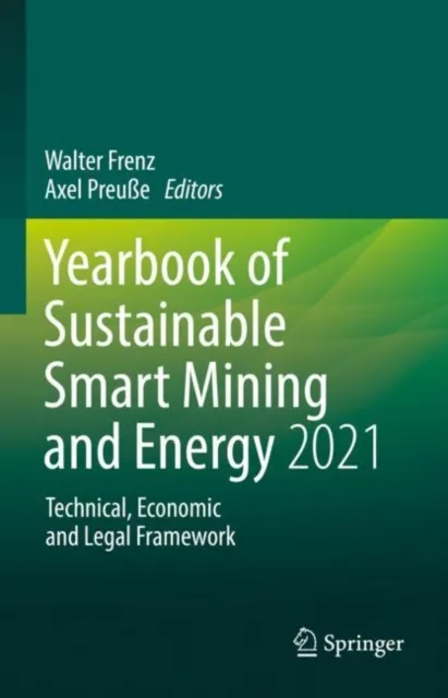 Yearbook of Sustainable Smart Mining and Energy 2021