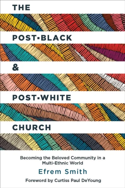 Post-Black and Post-White Church