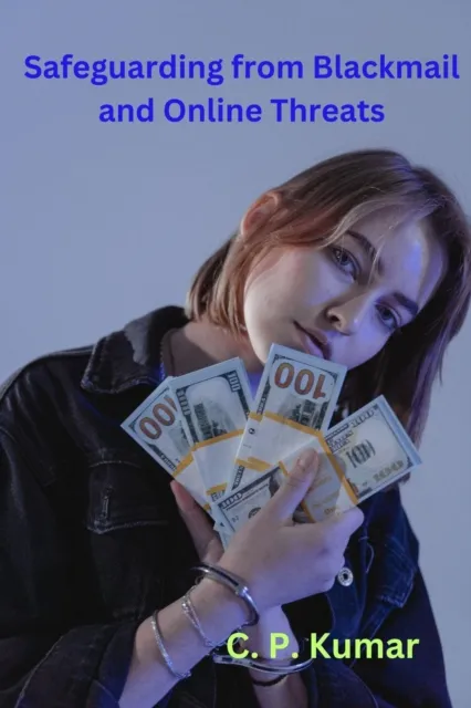 Safeguarding from Blackmail and Online Threats