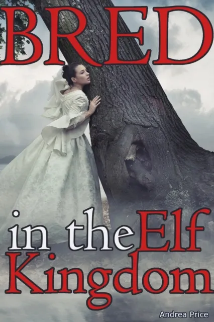 Bred in the Elf Kingdom