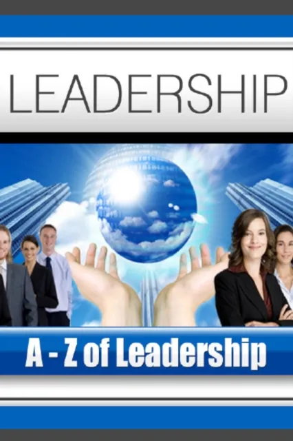 to Z of Leadership