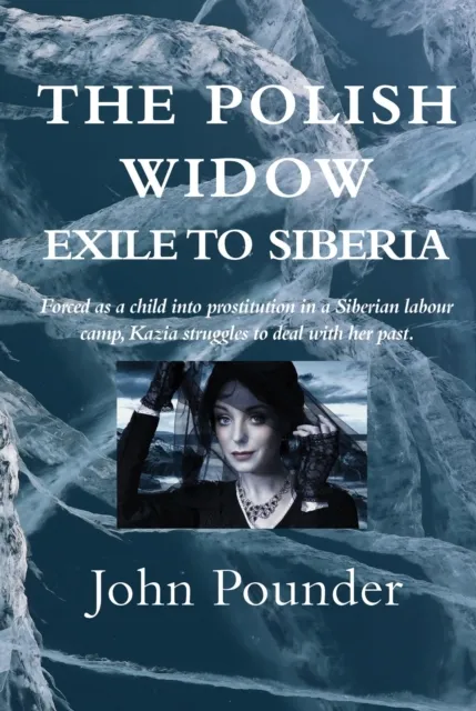 Polish Widow: Exile to Siberia