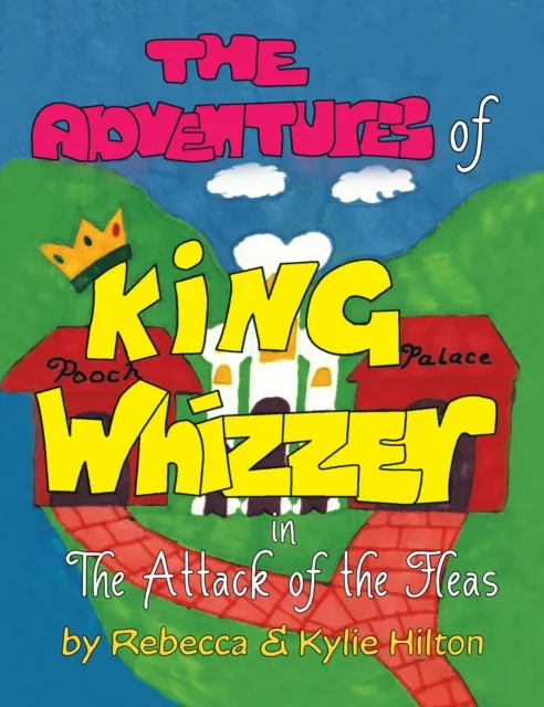Adventures of King Whizzer
