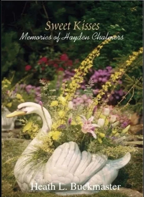Sweet Kisses - Memories of Hayden Chalmers