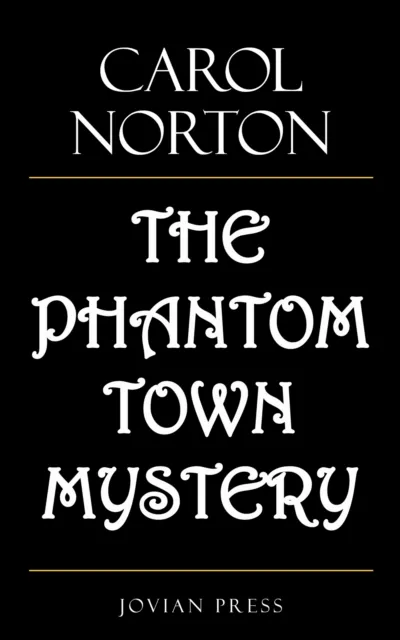 Phantom Town Mystery