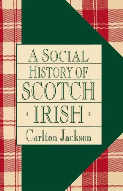 Social History of the Scotch-Irish