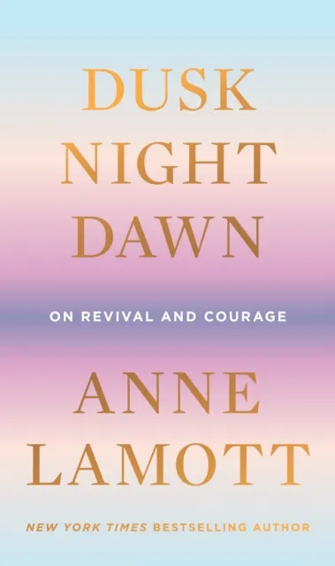 Dusk, Night, Dawn