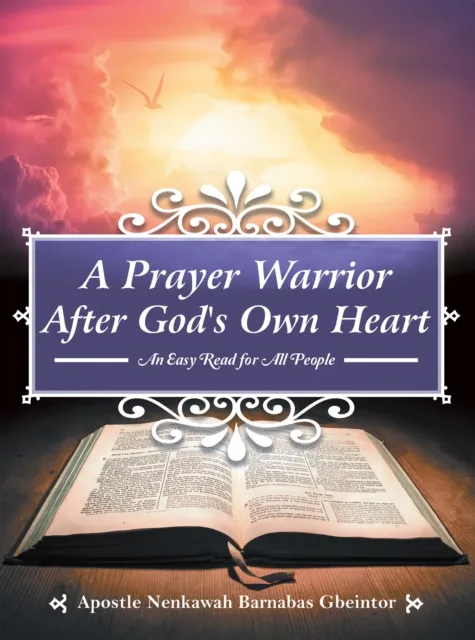 Prayer Warrior After God's Own Heart