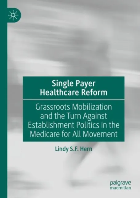 Single Payer Healthcare Reform