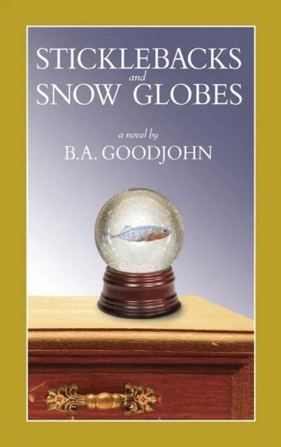 Sticklebacks and Snowglobes