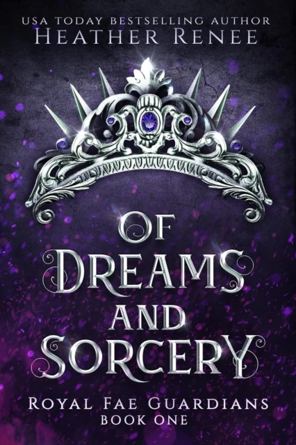 Of Dreams and Sorcery
