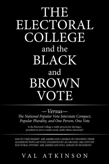 Electoral College  and the Black and Brown Vote