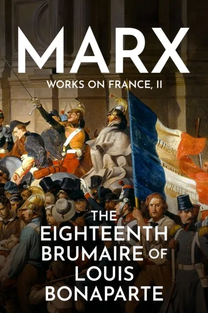 Eighteenth Brumaire of Louis Bonaparte