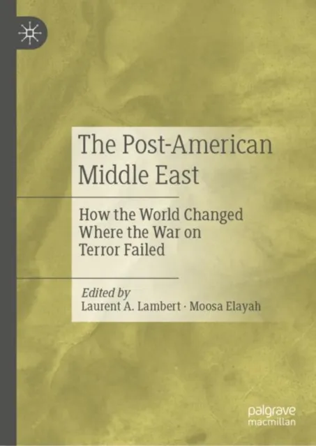 Post-American Middle East