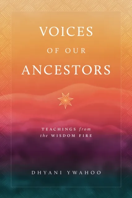 Voices of Our Ancestors