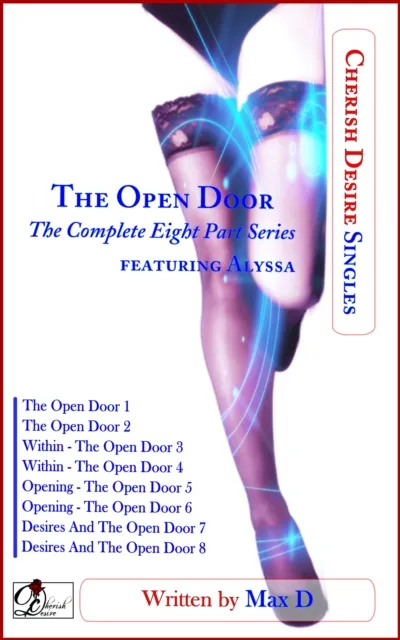 Open Door (The Complete Eight Part Series) Featuring Alyssa