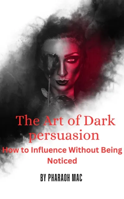 Art of Dark Persuasion